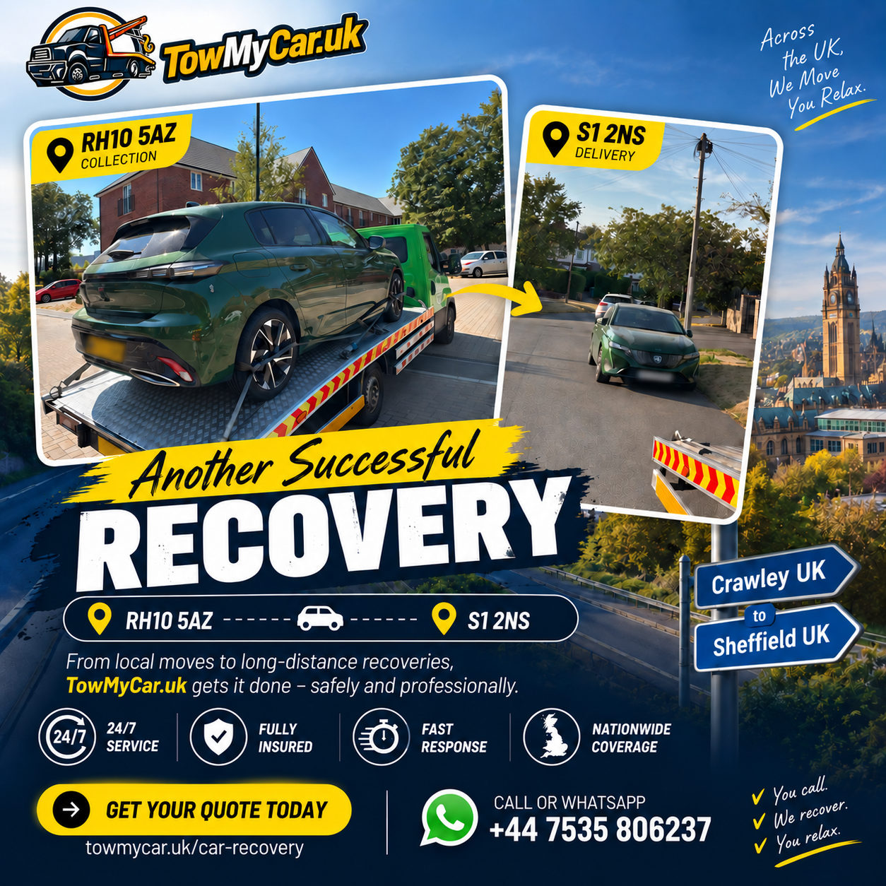 RECOVERY in Crawley, unparished area → Sheffield, unparished area — TowMyCar UK roadside recovery